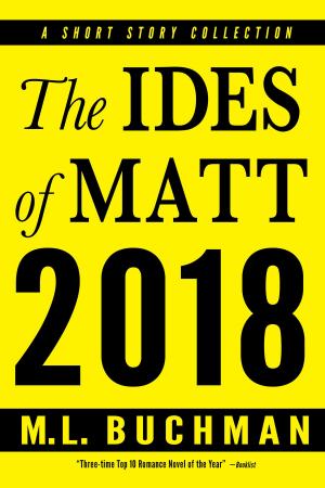 Cover of the book The Ides of Matt 2018 by Alma Alexander