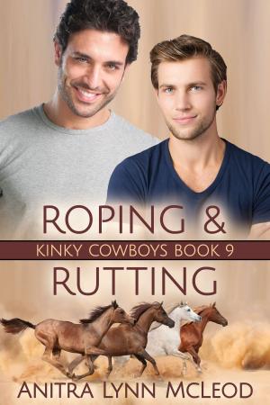 Cover of the book Roping & Rutting by Maxine Rivers