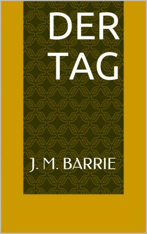 Cover of the book Der Tag by Jack London
