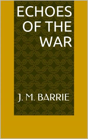 bigCover of the book Echoes of the War by 
