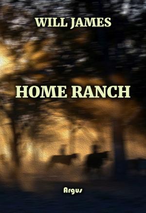 Cover of the book Home Ranch by John Morley