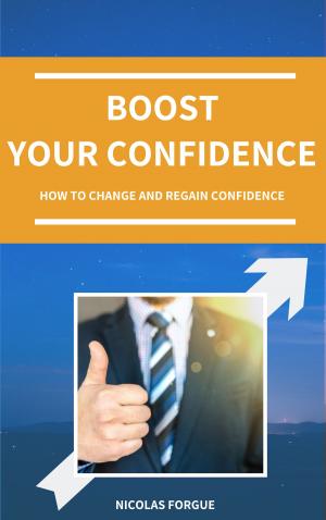 Cover of the book Boost your confidence by C. Harry Brooks, Emile Coué