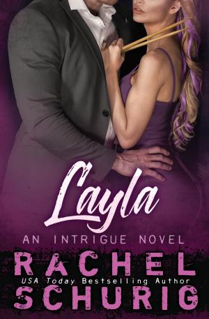 Cover of the book Layla by Rachel Schurig, Lucy Riot