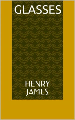 Cover of the book Glasses by James Fenimore Cooper