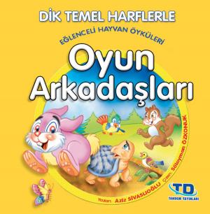 Cover of the book Oyun Arkadaşları by Yasemin Meyva