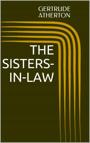Cover of the book The Sisters-In-Law by Harriet Beecher Stowe