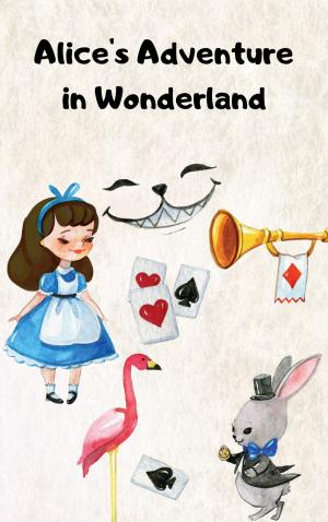 Book cover of Alice's Adventure in Wonderland