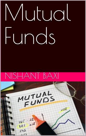 Cover of the book Mutual Funds by NISHANT BAXI