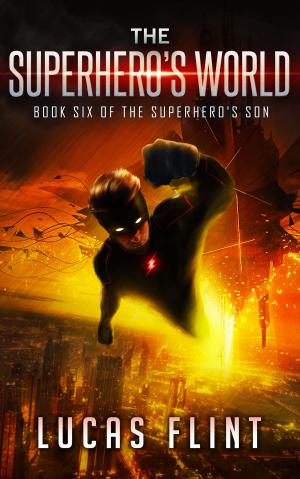 bigCover of the book The Superhero's World by 