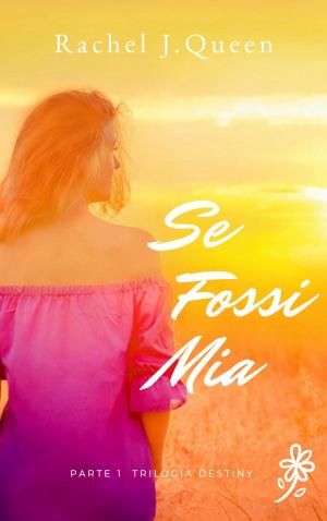 Book cover of Se Fossi Mia