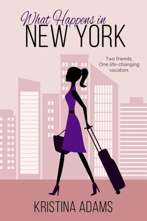 Cover of the book What Happens in New York by Rachel Dunning