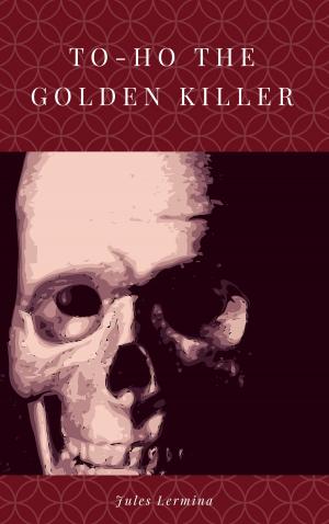 Cover of the book To-Ho The Golden Killer by Guy Deloeuvre