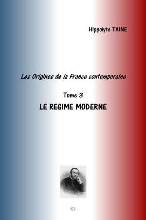 Cover of the book LES ORIGINES DE LA FRANCE CONTEMPORAINE by HIPPOLYTE TAINE