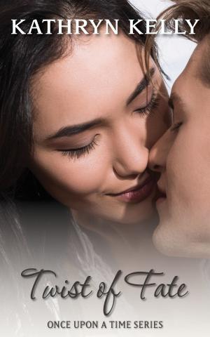 Cover of the book Twist of Fate by Kathryn Kelly