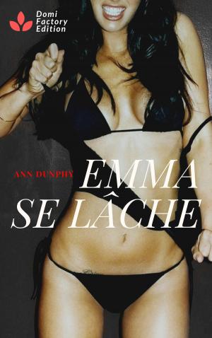 Cover of the book Emma se lâche by Allyson James, Jennifer Ashley