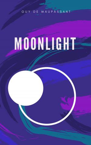 Cover of the book Moonlight by Guy Deloeuvre