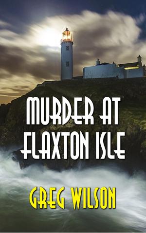Book cover of Murder At Flaxton Isle