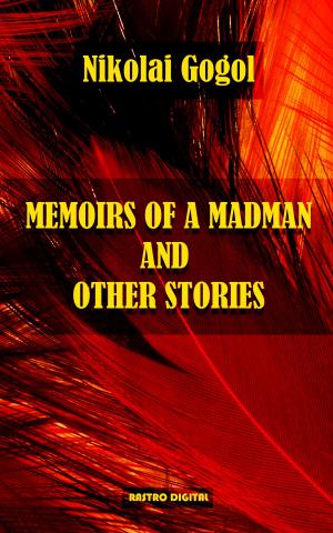 Cover of the book Memoirs of A Madman and other stories by Stephen Crane