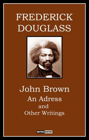 Book cover of JOHN BROWN AN ADDRESS AND OTHER WRITINGS