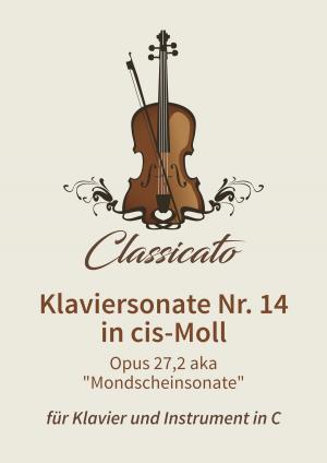 Cover of the book Klaviersonate Nr. 14 in cis-Moll by Petro Petrivik, Ludwig Held, Moritz West, Carl Zeller