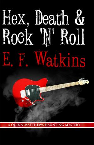 Cover of the book Hex, Death & Rock 'n' Roll by Brock E. Deskins