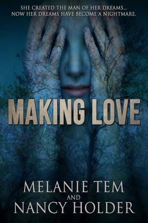 Cover of the book Making Love by Rob MacGregor, Trish MacGregor