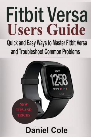 Cover of the book Fitbit Versa Users Guide by Fergus Hume