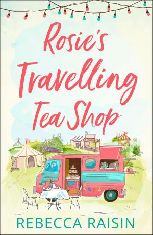 Cover of the book Rosie’s Travelling Tea Shop by Peter Lerangis