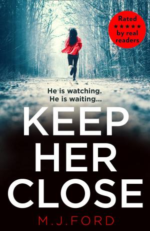 Cover of the book Keep Her Close by Nancy Carson
