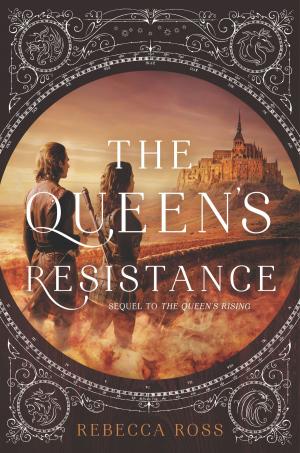 Cover of the book The Queen's Resistance by Susan Kim, Laurence Klavan