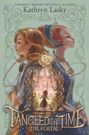 Cover of the book Tangled in Time: The Portal by Rachel Vincent