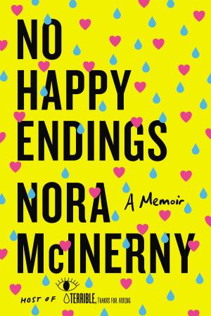 Cover of the book No Happy Endings by Lauren Conrad