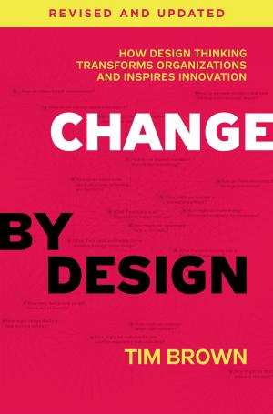 Book cover of Change by Design, Revised and Updated