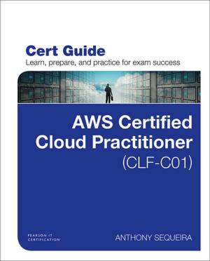 Cover of the book AWS Certified Cloud Practitioner (CLF-C01) Cert Guide by Todd A. Harrison