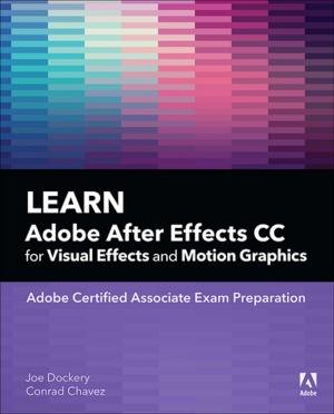 Cover of the book Learn Adobe After Effects CC for Visual Effects and Motion Graphics by Jane White