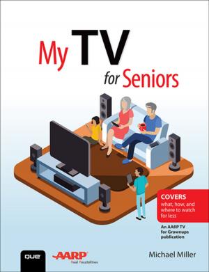 Cover of the book My TV for Seniors by Steve Cook, Gareth Jones, Stuart Kent, Alan Cameron Wills