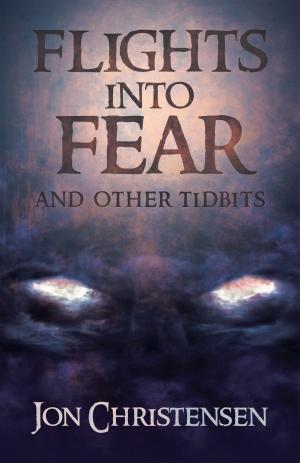 Cover of the book Flights Into Fear by T.D. Roth