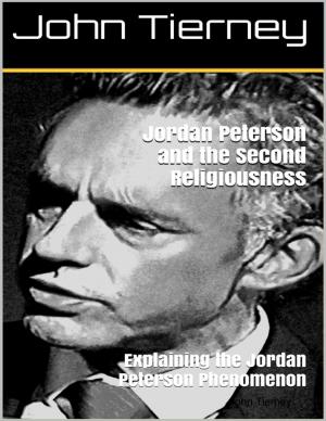 Cover of the book Jordan Peterson and the Second Religiousness: Explaining the Jordan Peterson Phenomenon by Oliver Optic