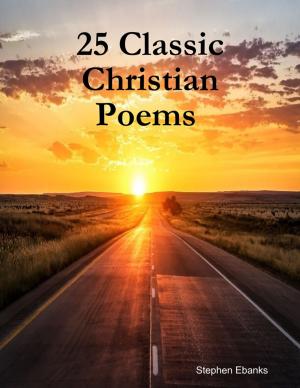 Cover of the book 25 Classic Christian Poems by Sean Mosley