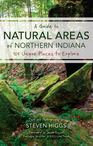 Cover of the book A Guide to Natural Areas of Northern Indiana by Otis R. Bowen