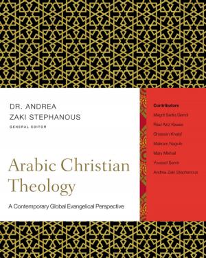 Cover of the book Arabic Christian Theology by Thomas R. Schreiner, Matthew Barrett