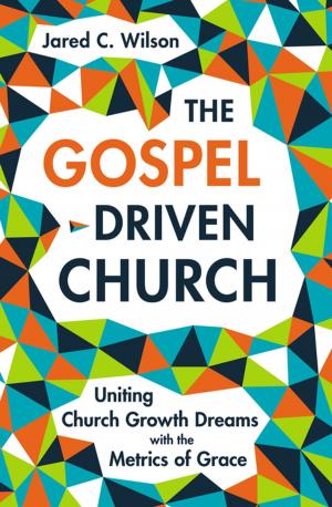 Cover of the book The Gospel-Driven Church by Shane Claiborne