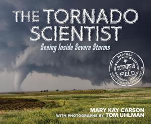 Cover of the book The Tornado Scientist by Gerald Morris