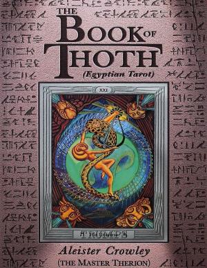 Cover of the book The Book of Thoth (Egyptian Tarot) by Mary Khazak Grant