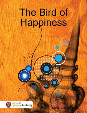 Cover of the book The Bird of Happiness by Jim Burns