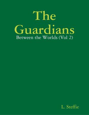 Book cover of The Guardians - Between the Worlds (Vol 2)