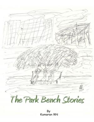 Cover of the book The Park Bench Stories by JL Redington