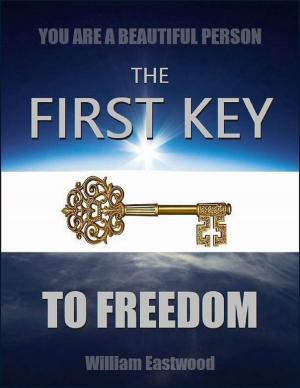 bigCover of the book You Are a Beautiful Person - The First Key to Freedom by 