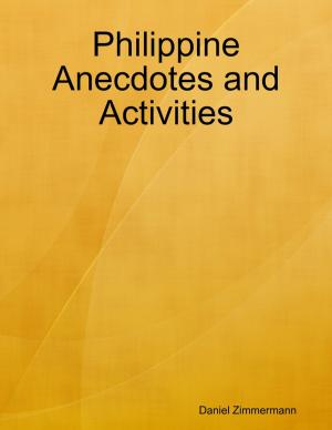 Cover of the book Philippine Anecdotes and Activities by David Wesley Trotter