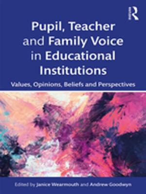 Cover of the book Pupil, Teacher and Family Voice in Educational Institutions by John McEldowney, Wyn Grant, Graham Medley